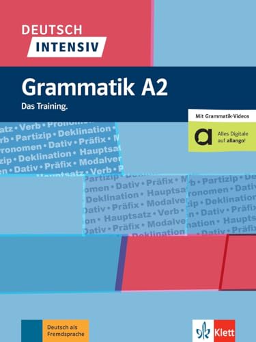 Deutsch Intensiv - Grammatik A2: Das Training
