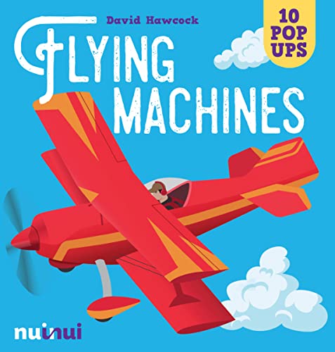 Flying Machines. Ediz. A Colori