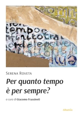 Per Quanto Tempo È Per Sempre?