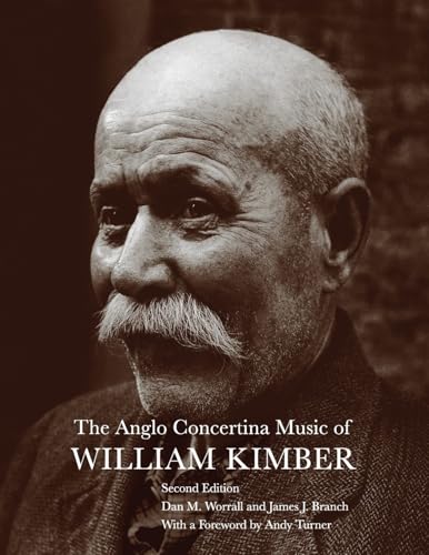 The Anglo Concertina Music Of William Kimber