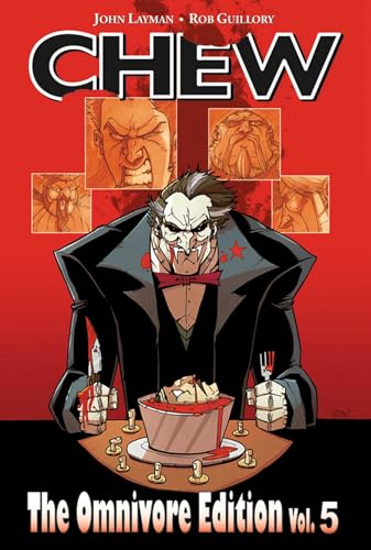 Chew Omnivore Edition Volume 5: The Omnivore Edition