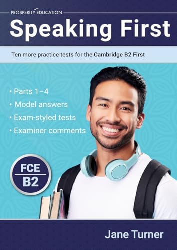 Speaking First: Ten More Practice Tests For The Cambridge B2 First