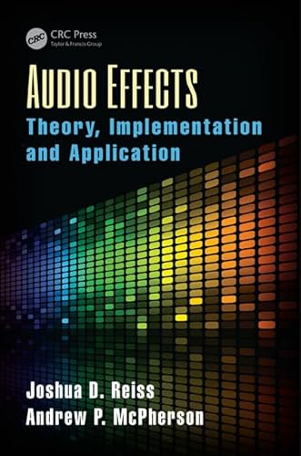 Audio Effects: Theory, Implementation And Application