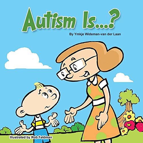 Autism Is...?: Volume 1