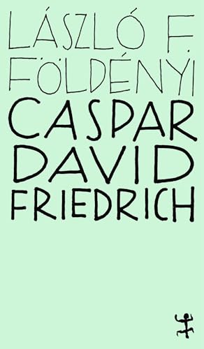 Caspar David Friedrich: Die Nachtseite Der Malerei