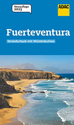Adac Reiseführer Fuerteventura: Der Kompakte Mit Den Adac Top Tipps Und Cleveren Klappenkarten