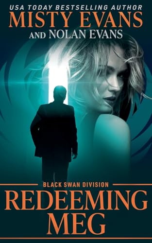 Redeeming Meg, Black Swan Division: 1