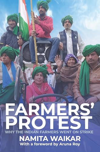 Farmers' Protest: Why The Indian Farmers Went On Strike