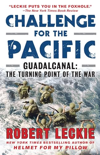 Challenge For The Pacific: Guadalcanal: The Turning Point Of The War