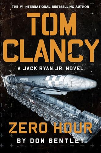 Tom Clancy Zero Hour: A High-Octane Jack Ryan, Jr. Thriller That Will Have You On The Edge Of Your Seat