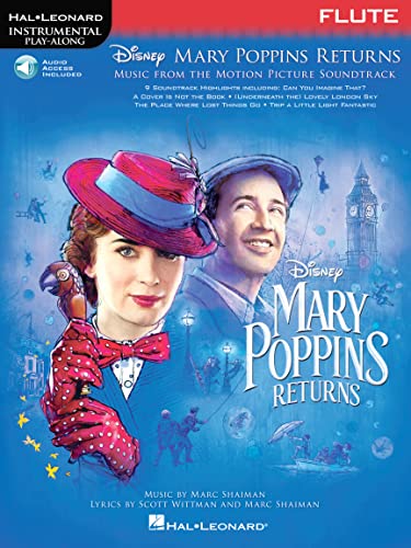Mary Poppins Returns For Flute: Instrumental Play-Along - From The Motion Picture Soundtrack