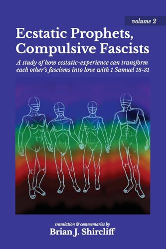 Ecstatic Prophets, Compulsive Fascists