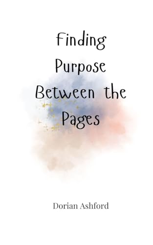 Finding Purpose Between The Pages