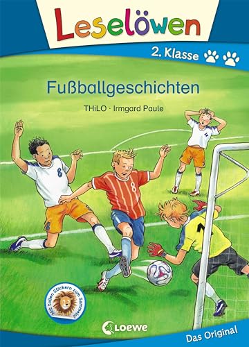 Leselöwen 2. Klasse - Fußballgeschichten