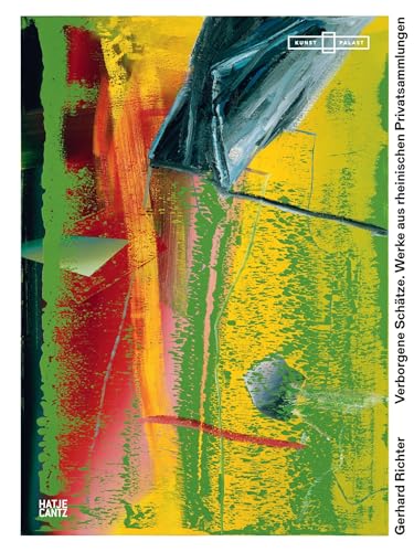 Gerhard Richter: Verborgene Schätze. Werke Aus Rheinischen Privatsammlungen. Bildband. Kunstbuch. Kunstwerke
