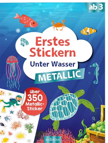 Erstes Stickern Metallic – Unter Wasser: Über 350 Metallic-Sticker | Stickerheft Mit Folienstickern Ab 3 Jahren