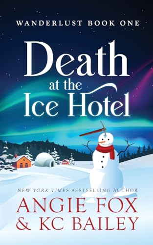 Death At The Ice Hotel: 1