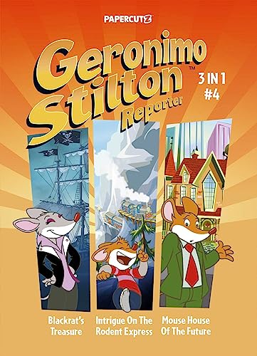 Geronimo Stilton Reporter 3 In 1 4: Blackrat'S Treasure / Intrigue On The Rodent Express / Mouse House Of The Future