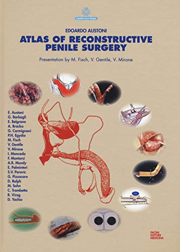 Atlas Of Reconstructive Penile Surgery. Ediz. Illustrata