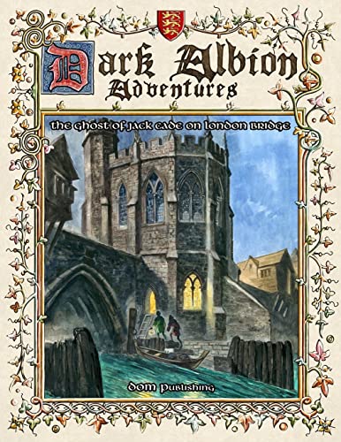 Daa1: The Ghost Of Jack Cade On London Bridge