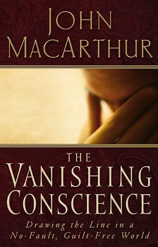 The Vanishing Conscience: Drawing The Line In A No-Fault, Guilt-Free World