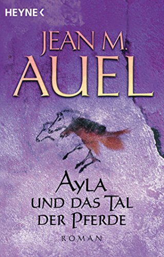 Ayla Und Das Tal Der Peerde / The Valley Of Horses: Ayla 02: 13642