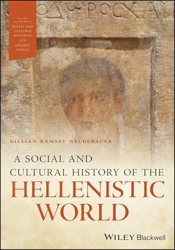 A Social And Cultural History Of The Hellenistic World