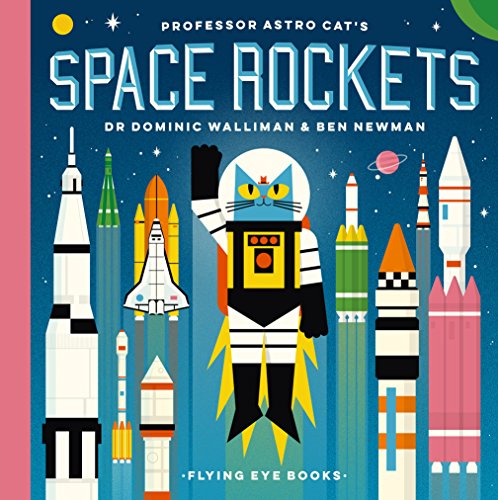 Professor Astro Cat'S Space Rockets (Flying Eye - Hardcover)