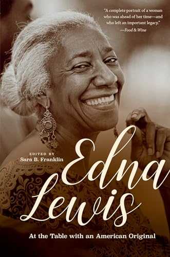 Edna Lewis: At The Table With An American Original
