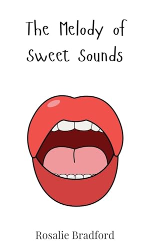 The Melody Of Sweet Sounds