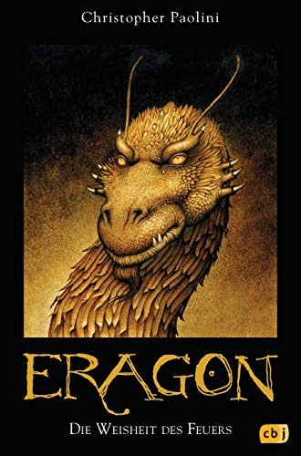 Eragon 03. Die Weisheit Des Feuers: Eragon 3
