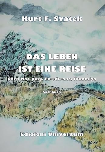 Das Leben Ist Eine Reise - Chen Mao-Ping, En-Edu-Ana, Ilummiya