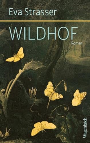 Wildhof: Roman