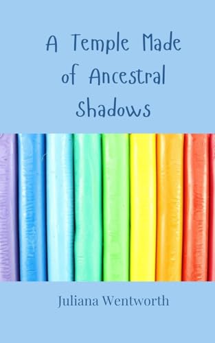 A Temple Made Of Ancestral Shadows
