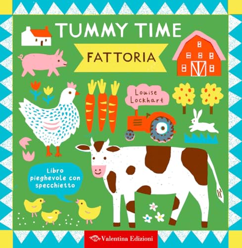 Fattoria. Tummy Time. Ediz. A Colori