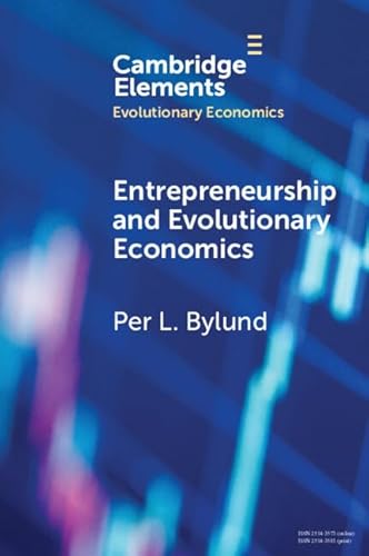 Entrepreneurship And Evolutionary Economics