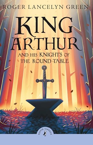 King Arthur And His Knights Of The Round Table