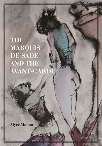 The Marquis De Sade And The Avant-Garde