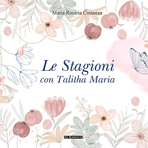 Le Stagioni Con Talitha Maria
