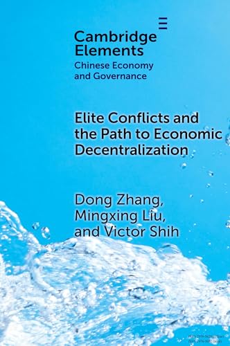 Elite Conflicts And The Path To Economic Decentralization