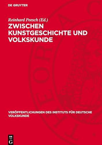 Zwischen Kunstgeschichte Und Volkskunde: Festschrift Für Wilhelm Fraenger