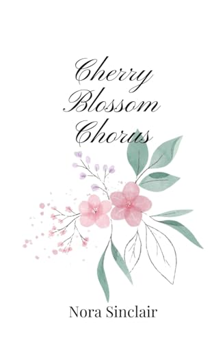 Cherry Blossom Chorus