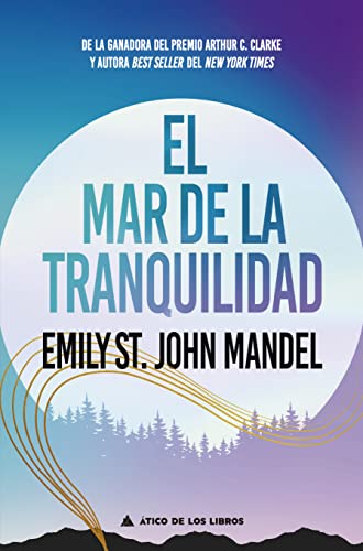 El Mar De La Tranquilidad/ Sea Of Tranquility
