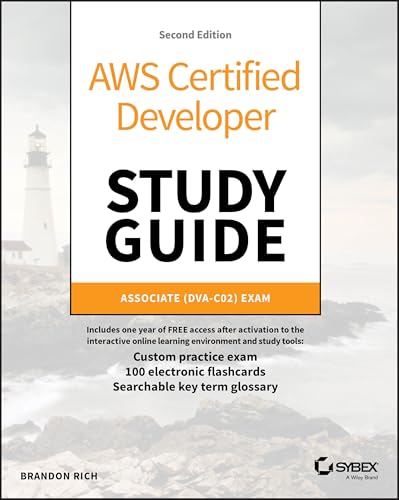 Aws Certified Developer Study Guide: Associate (Dva-C02) Exam