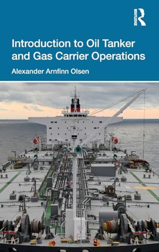 Introduction To Oil Tanker And Gas Carrier Operations