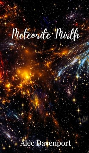 Meteorite Mirth