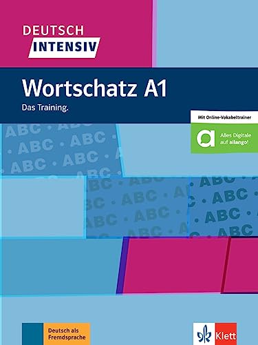 Deutsch Intensiv Wortschatz A1: Das Training.. Buch + Online