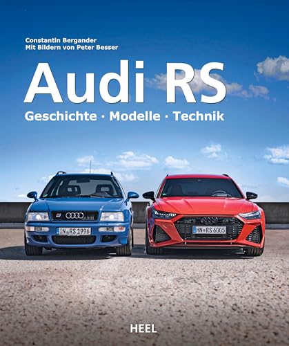 Audi Rs: Geschichte - Modelle - Technik