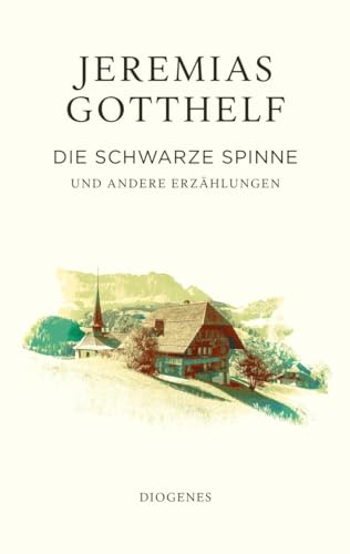 Die Schwarze Spinne: Und Andere Erzählungen
