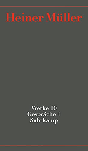 Werke 10. Gespräche 1. 1965-1987: Band 10: Gespräche 1. 1965-1987